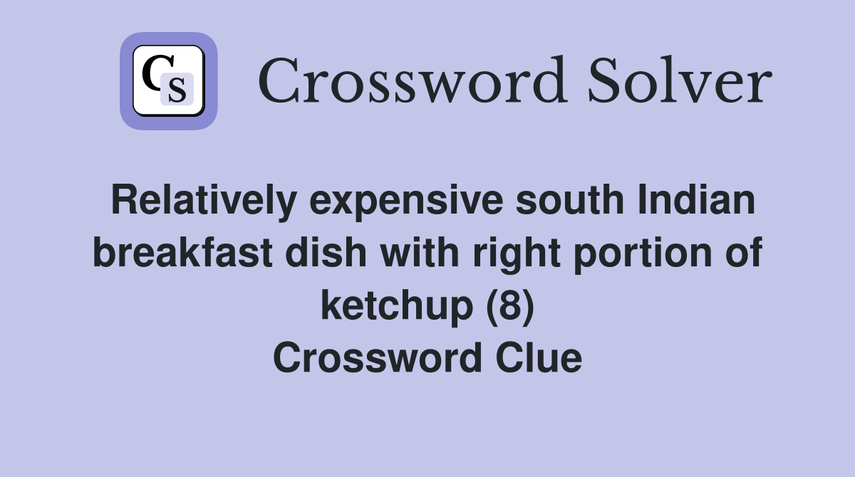 Relatively expensive south Indian breakfast dish with right portion of